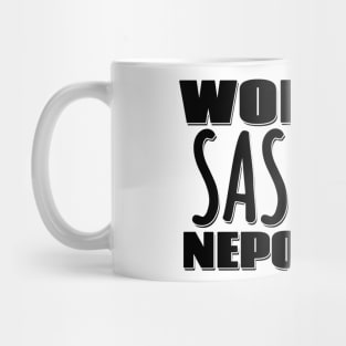 World's Sassiest Nepo Baby Mug